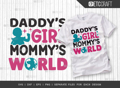 Daddys Girl Mommys World SVG Cut File, Newborn Svg, Baby Bump Svg, Cute Baby Svg, Baby Quotes, TG 00038 SVG ETC Craft 