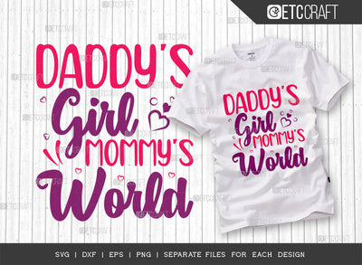 Daddys Girl Mommys World SVG Cut File, Newborn Svg, Little Baby Svg, Cute Baby Svg, Baby Quotes, ETC T00167 SVG ETC Craft 