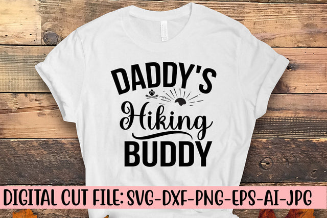 Daddy's Hiking Buddy SVG SVG Syaman 