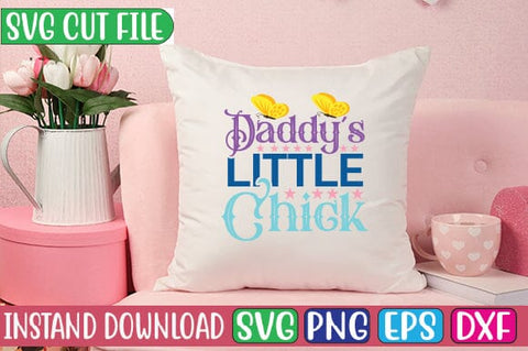 Daddy's Little Chick SVG Cut File SVG Studio Innate 