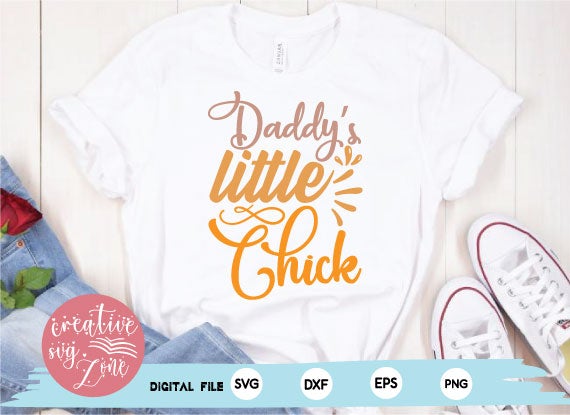 Daddy’s Little Chick SVG md faruk hossain 
