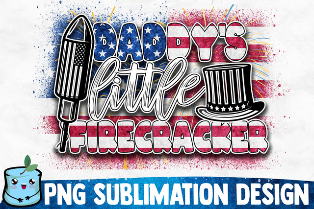 Daddy's Little Firecracker Sublimation Design Sublimation MintyMarshmallows 