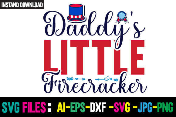 Daddy's Little Firecracker SVG Cut File SVG Newmockups 