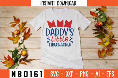DADDY'S LITTLE FIRECRACKER Svg Design SVG Nbd161 
