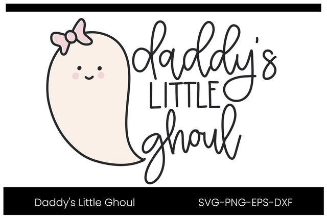 Daddy's Little Ghoul, Cute Ghost Baby Halloween SVG SVG Designing Digitals 