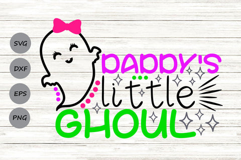 Daddy's Little Ghoul| Halloween Ghoul SVG Cutting Files. SVG CosmosFineArt 