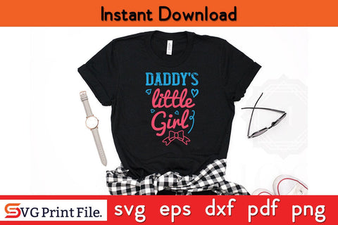 Daddy's Little Girl Fathers Day SVG PNG Cricut File SVG SVG Print File 