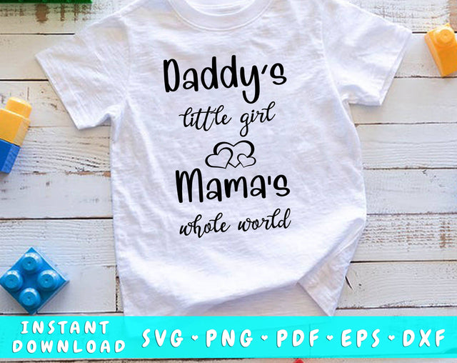Daddy's Little Girl Mama's Whole World SVG SVG HappyDesignStudio 