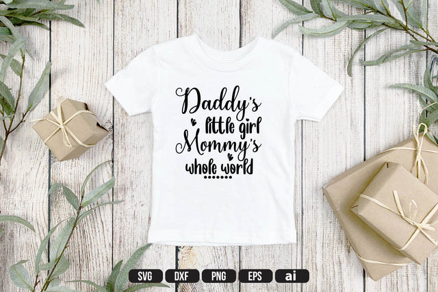 Daddy's little girl mommy's whole world svg SVG shah alam 