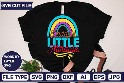 Daddy’s Little Miracle SVG Cut File SVG DesignPlante 503 
