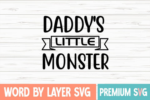 Daddy's Little Monster Svg SVG Blessedprint 