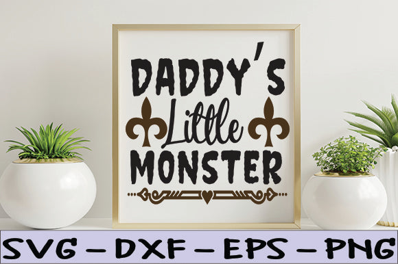Daddy's Little Monster SVG thesvgfactory 