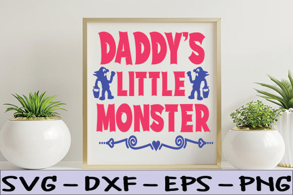 Daddy's Little Monster SVG thesvgfactory 