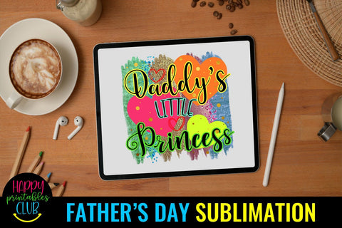 Daddy's Little Princess Father's Day Sublimation- Sublimation Sublimation Happy Printables Club 