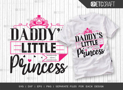 Daddys Little Princess SVG Cut File, Princess Svg, Little Girl Svg, Cute Baby Svg, Baby Quotes, ETC T00213 SVG ETC Craft 