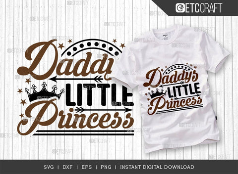 Daddys Little Princess SVG Cut File, Princess Svg, Little Girl Svg, Cute Baby Svg, Baby Quotes, TG 01571 SVG ETC Craft 