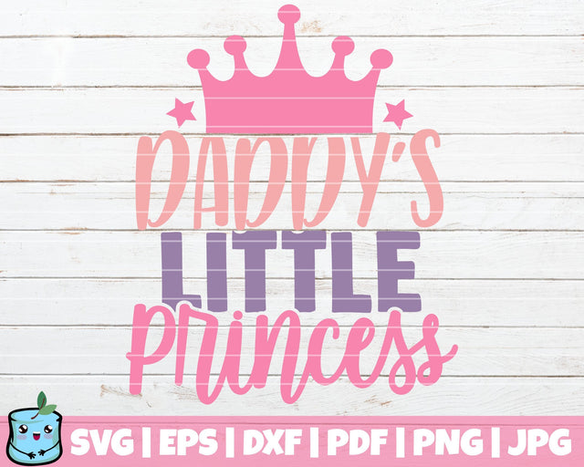 Daddy's Little Princess SVG MintyMarshmallows 