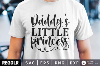 Daddy's little princess SVG SVG Regulrcrative 
