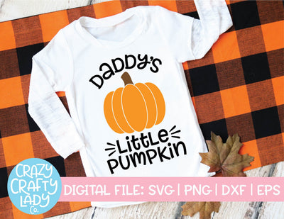 Daddy's Little Pumpkin | Fall Family Quote | Kids SVG Cut File SVG Crazy Crafty Lady Co. 