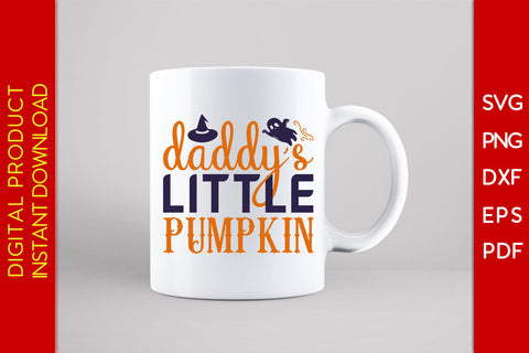 Daddy's Little Pumpkin Halloween SVG PNG PDF Cut File SVG Creativedesigntee 