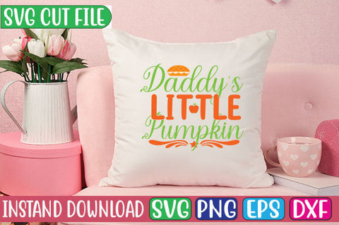 Daddy's Little Pumpkin SVG Cut File SVG Studio Innate 