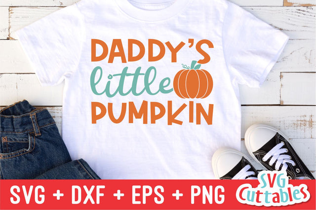 Daddy's Little Pumpkin Svg Cuttables 