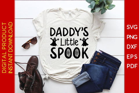 Daddy's Little Spook Halloween SVG PNG PDF Cut File SVG Creativedesigntee 