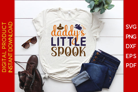 Daddy's Little Spook Halloween SVG PNG PDF Cut File SVG Creativedesigntee 