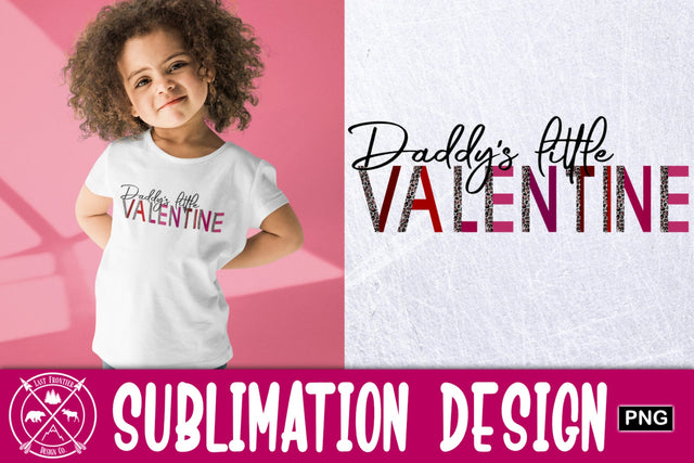 Daddy's Little Valentine Sublimation|Valentines Day PNG Sublimation Last Frontier Design Co. 