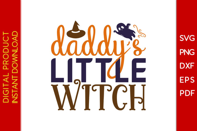 Daddy's Little Witch Halloween SVG PNG PDF Cut File SVG Creativedesigntee 