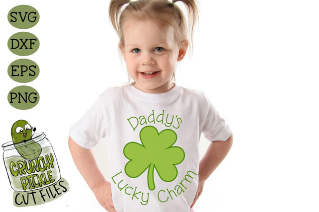 Daddy's Lucky Charm SVG Crunchy Pickle 