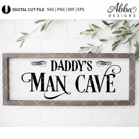 Daddy's Man Cave SVG Abba Designs 