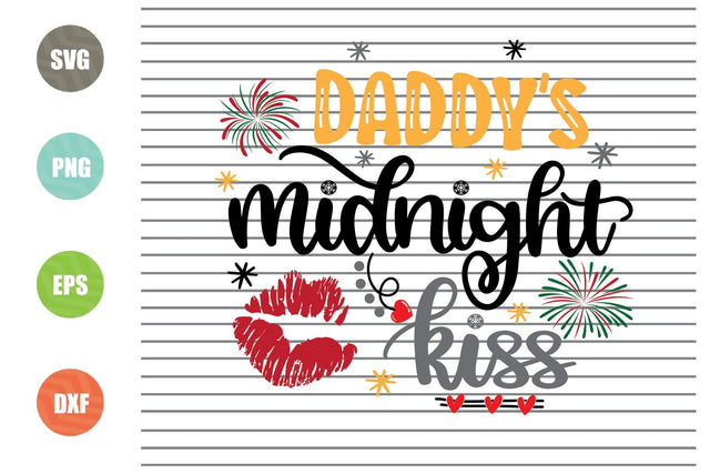 Daddy's Midnight Kiss Svg Png Dxf Eps File SVG Artstoredigital 