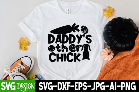 Daddy's Other Chick SVG Cut File, Daddy's Other Chick Sublimation PNG , Daddy's Other Chick Quotes SVG BlackCatsMedia 