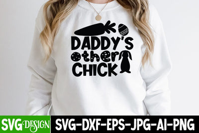 Daddy's Other Chick SVG Cut File, Daddy's Other Chick Sublimation PNG , Daddy's Other Chick Quotes SVG BlackCatsMedia 