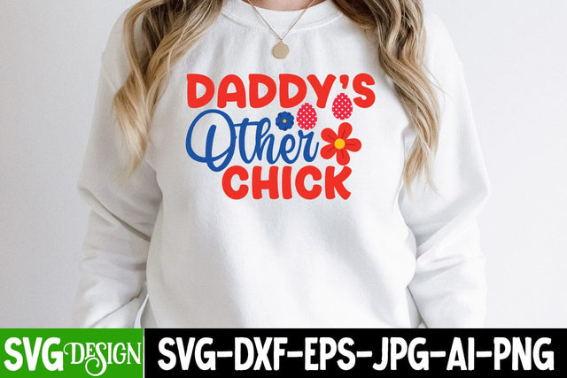 Daddy's Other Chick SVG Cut File, Daddy's Other Chick Sublimation PNG SVG BlackCatsMedia 