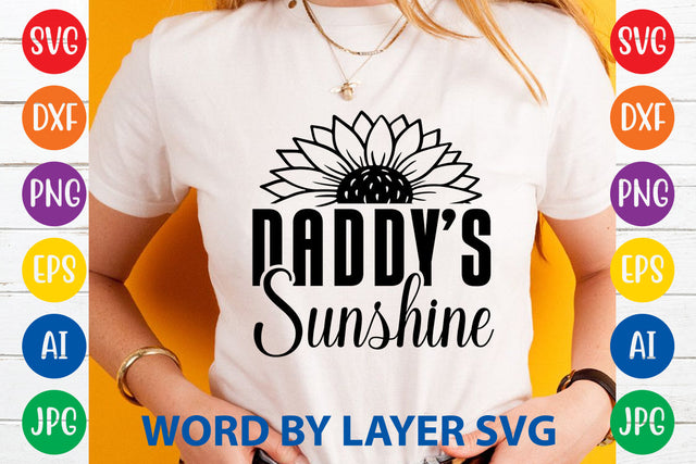 Daddy's Sunshine, Sunflowers SVG Cut File SVG Rafiqul20606 