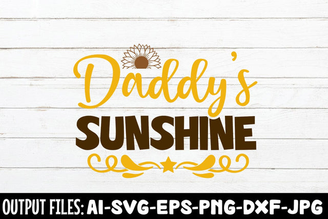 Daddy's Sunshine SVG DESIGN SVG Rafiqul20606 