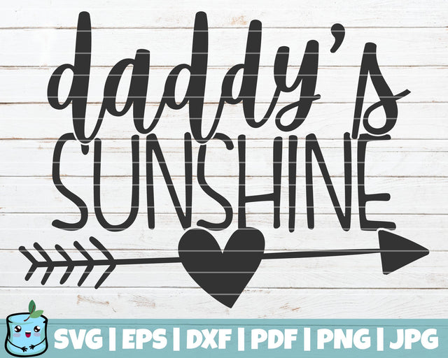 Daddy's Sunshine SVG MintyMarshmallows 