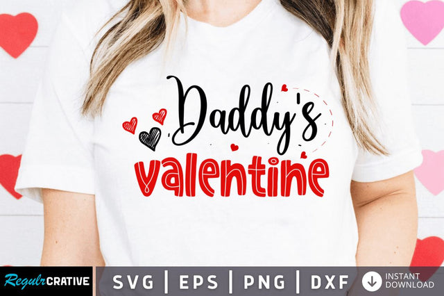 Daddy's valentine SVG SVG Regulrcrative 