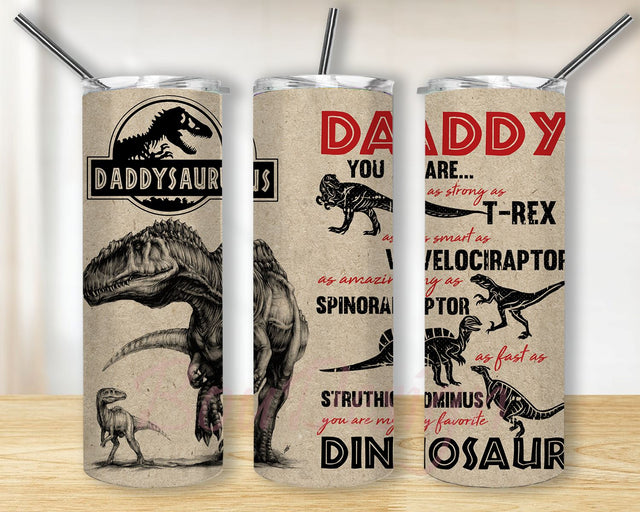 Daddysaurus Tumbler With Lid, Daddy You Are As Strong T-Rex 20oz Tumbler Sublimation Design PNG Sublimation BouDesign 