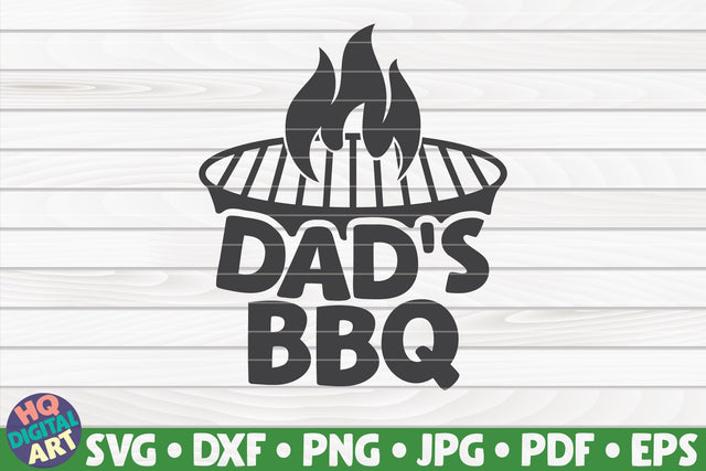 Dad's bbq SVG | Barbecue quote SVG HQDigitalArt 