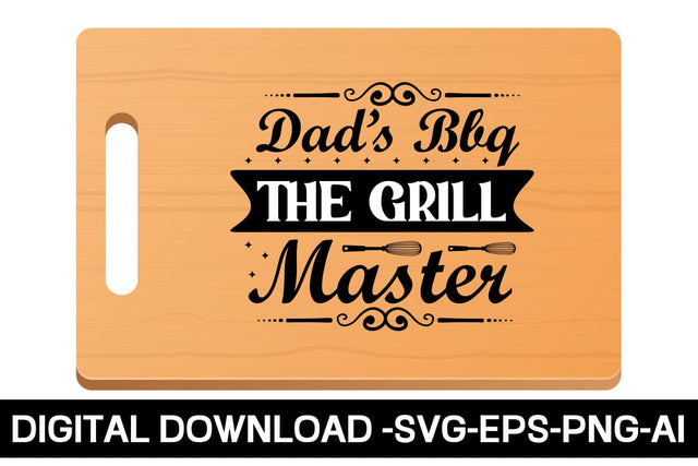 Dad's Bbq The Grill Master-01 SVG SVG designmaster24 