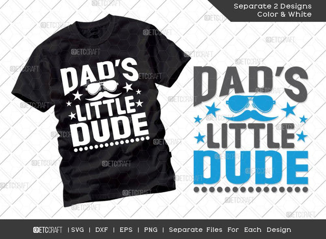 Dads Little Dude SVG Cut File | New Baby Svg | Fathers Day Svg | Toddler Svg | Little Dude | T-shirt Design SVG ETC Craft 