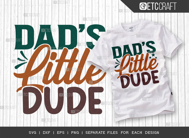 Dads Little Dude SVG Cut File, Newborn Svg, Baby Bump Svg, Cute Baby Svg, Baby Quotes, TG 00045 SVG ETC Craft 