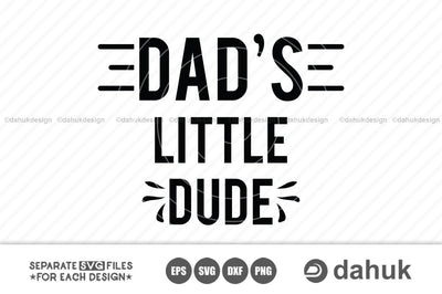 Dads Little Dude SVG, Father Son Svg, Family svg, Cricut design space, vinyl cut files SVG dahukdesign 