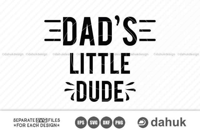 Dads Little Dude SVG, Father Son Svg, Family svg, Cricut design space, vinyl cut files SVG dahukdesign 