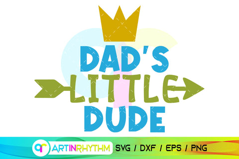 Dad's little dude svg SVG Artinrhythm shop 