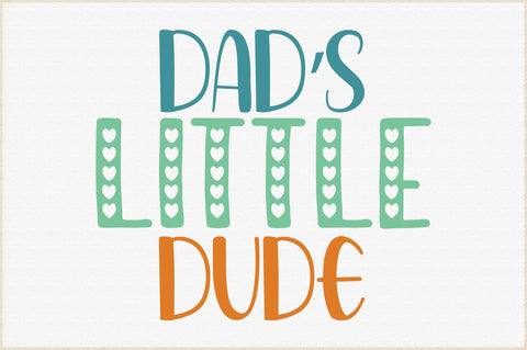 Dads Little Dude Svg SVG Creativeart88 