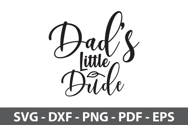 Dads Little Dude svg SVG nirmal108roy 